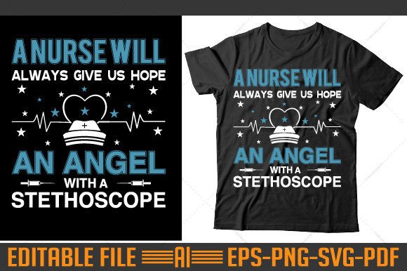 A Nurse Will Always Give Us Hope Tshirt
