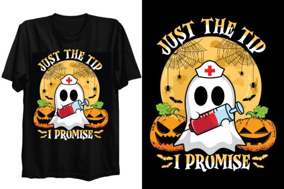 Just the Tip Halloween Nurse T Shirt