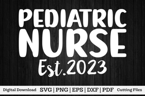 Pediatric Nurse Est.2023 Shirt
