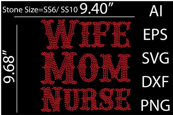 Wife Mom Nurse Rhinestone Templates
